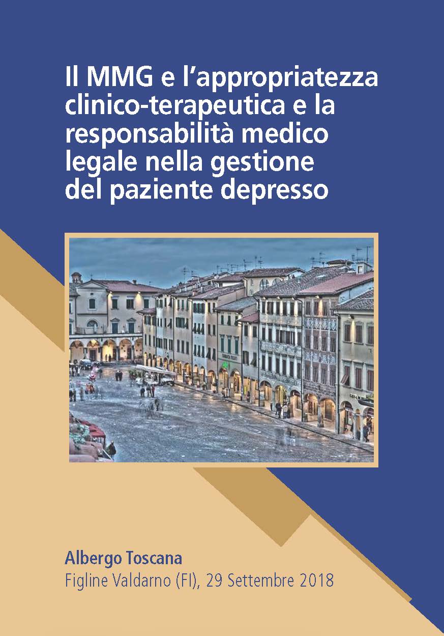 IL MMG E L’APPROPRIATEZZA clinico-terapeutica e responsabilità medico legale nella gestione del paziente depresso