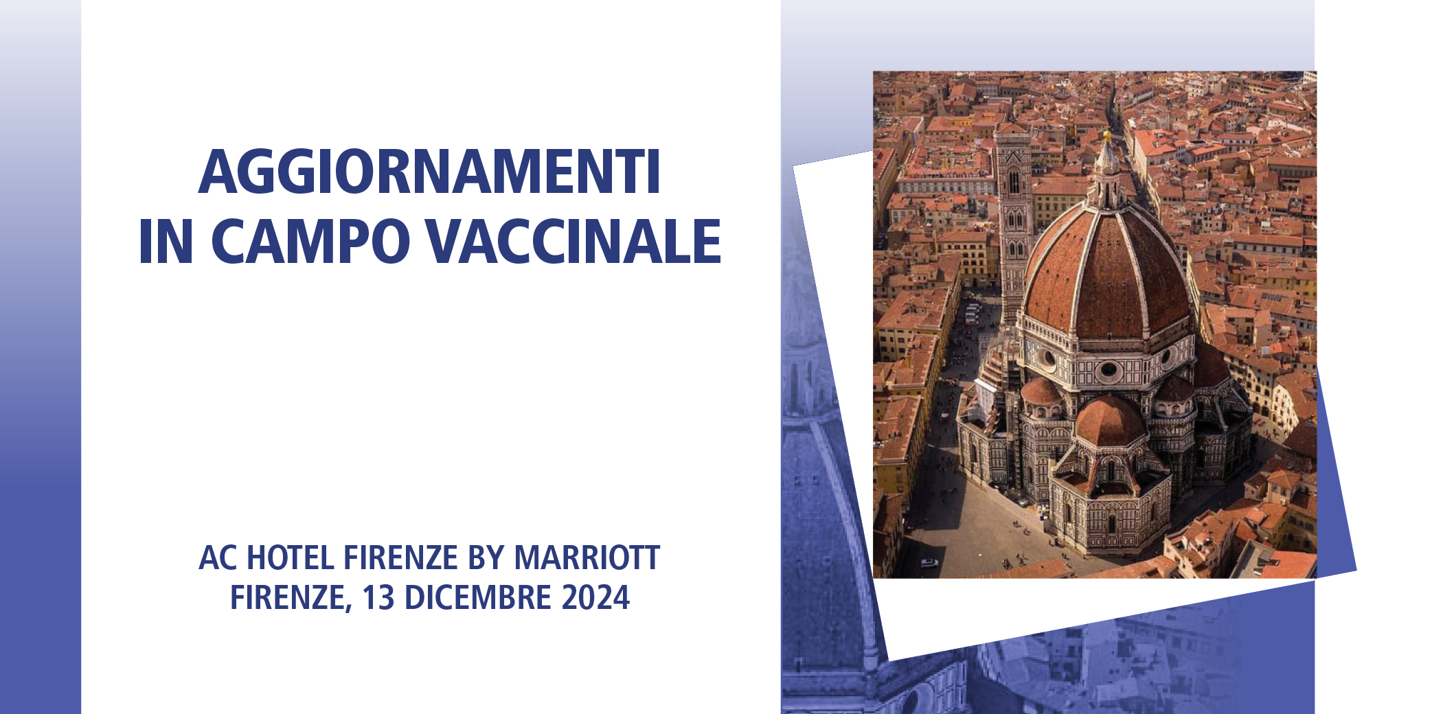 AGGIORNAMENTI IN CAMPO VACCINALE – Firenze, 13 Dicembre 2024