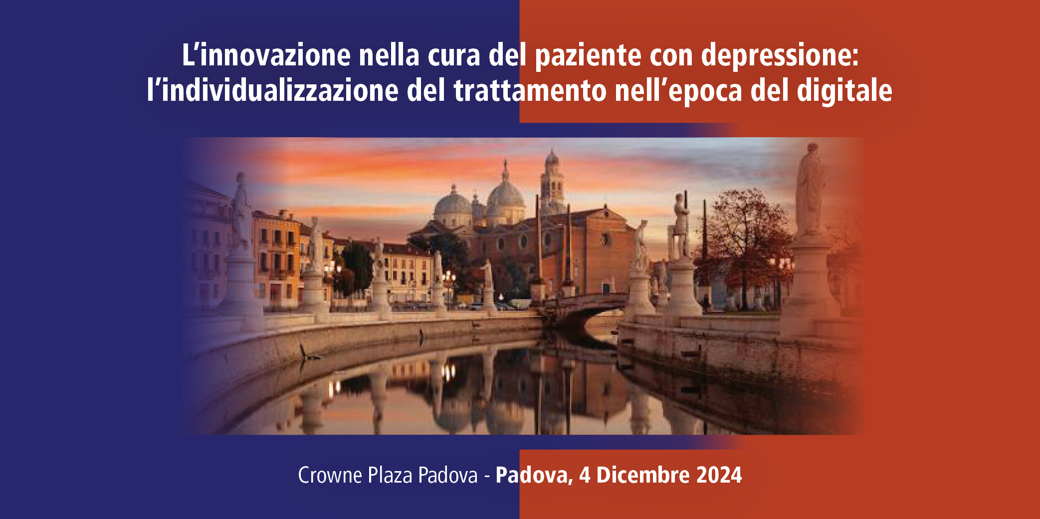 L’innovazione nella cura del paziente con depressione: l’individualizzazione del trattamento nell’epoca del digitale- Padova, 4 Dicembre 2024