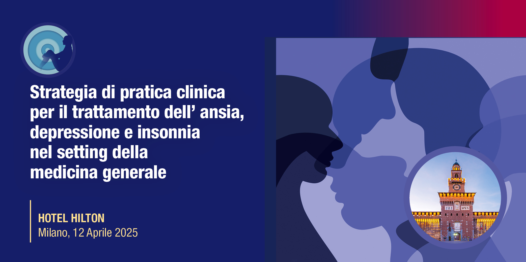 Milano, 12 Aprile 2025 – Corso RES “Strategia di pratica clinica per il trattamento dell’ ansia, depressione e insonnia nel setting della medicina generale”